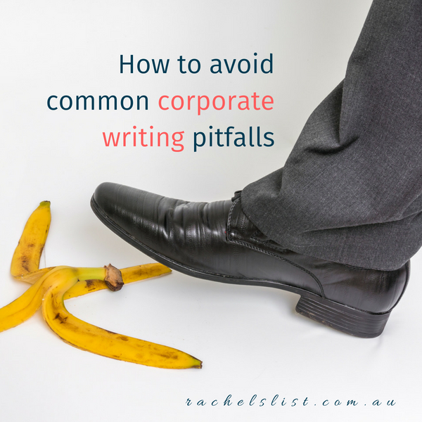 How to avoid common corporate writing pitfalls