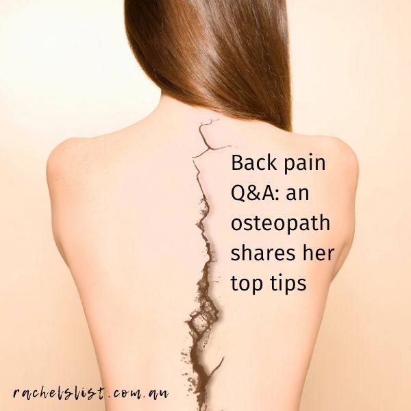 Back pain Q&A: an osteopath shares her top tips