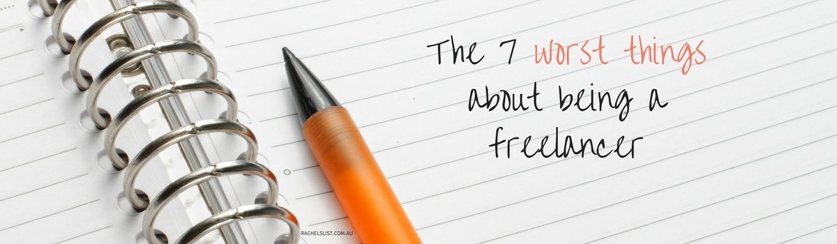 The 7 worst things about freelancing