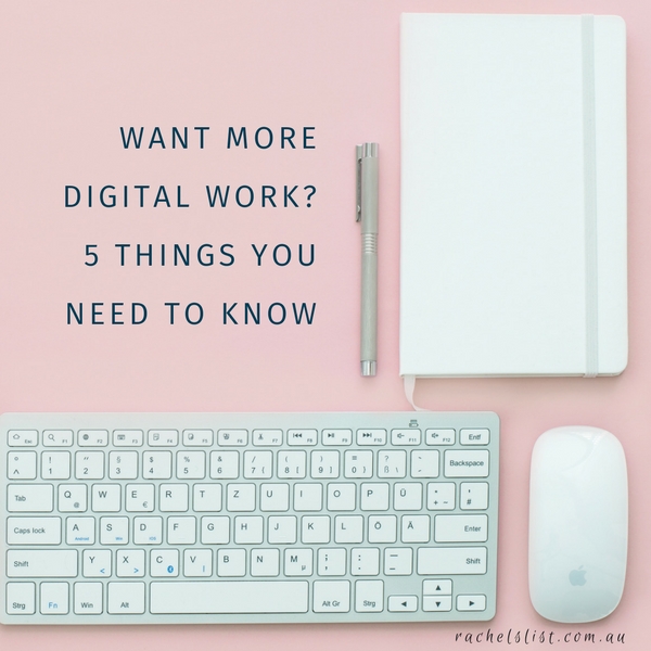 Want more digital writing work? 5 things you need to know