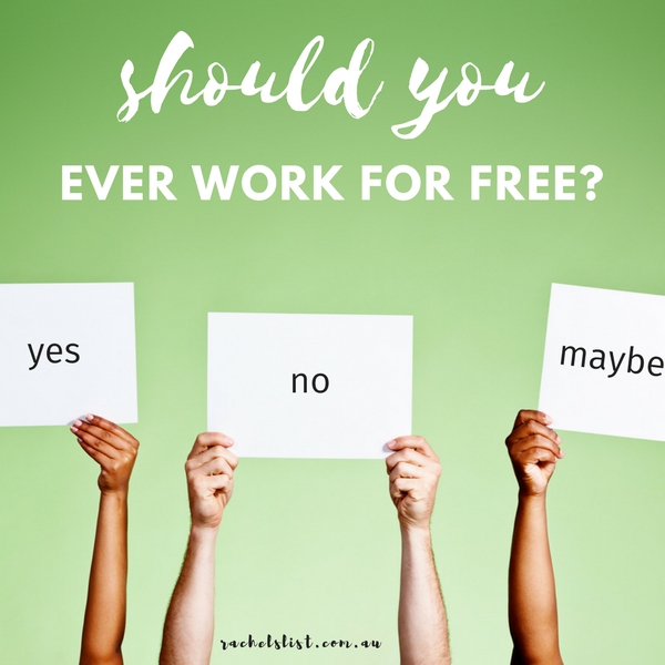 Should you, could you, work for free?