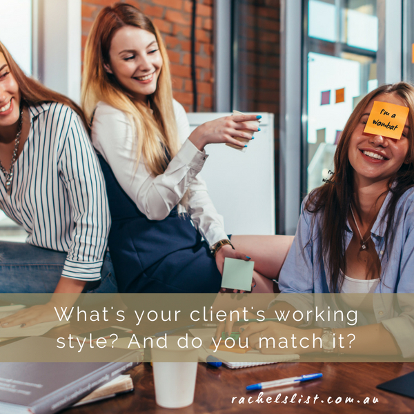 What’s your client’s working style? And do you match it?