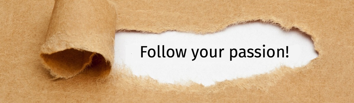 Why ‘follow your passion’ is the worst career advice ever