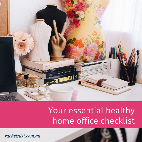 Your essential healthy home office checklist