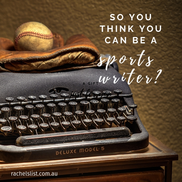 So you think you can be a sports writer?