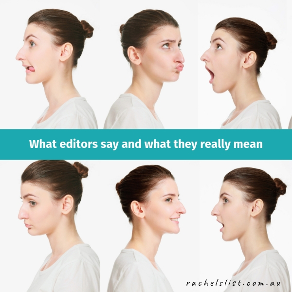 What editors say and what they really mean