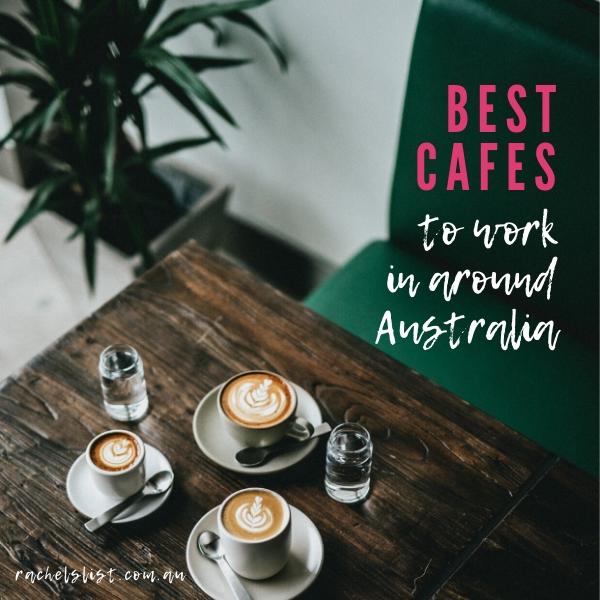 Best cafes to work in around Australia