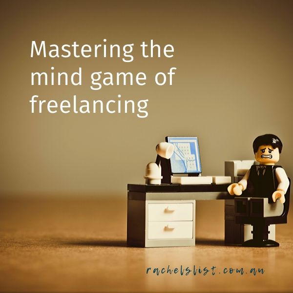 Mastering the mind game of freelancing