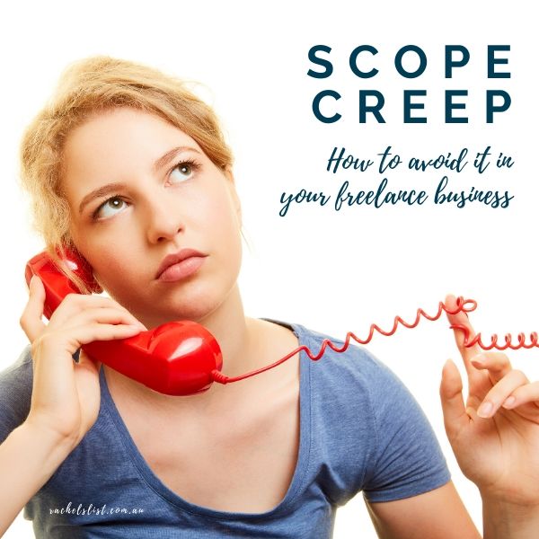 Scope creep: how to avoid it in your freelance business