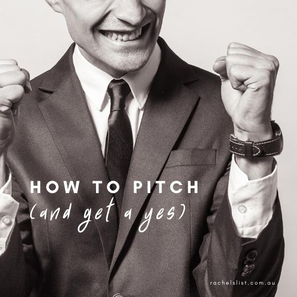 How to pitch (and get a yes)