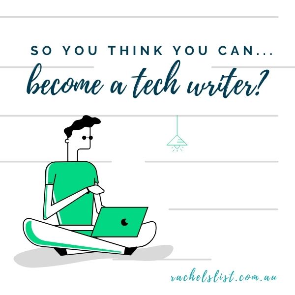 So you think you can… become a tech writer?