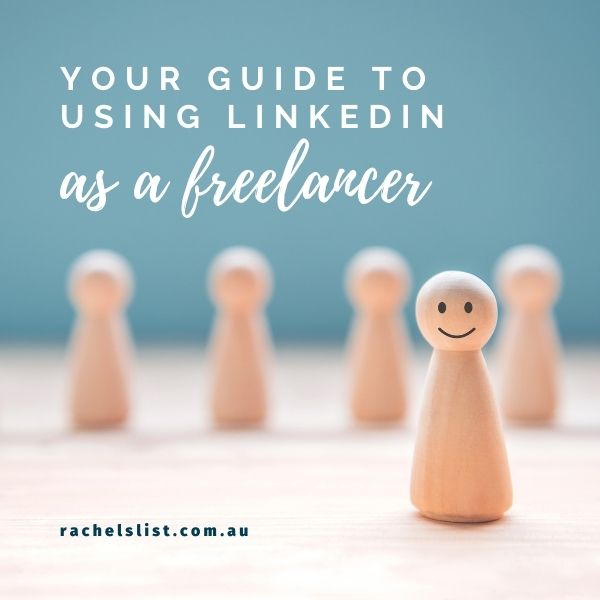 Your guide to using LinkedIn as a freelancer