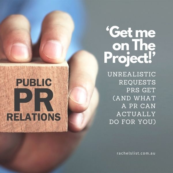 ‘Get me on The Project!’ Unrealistic requests PRs get (and what a PR can do for you)