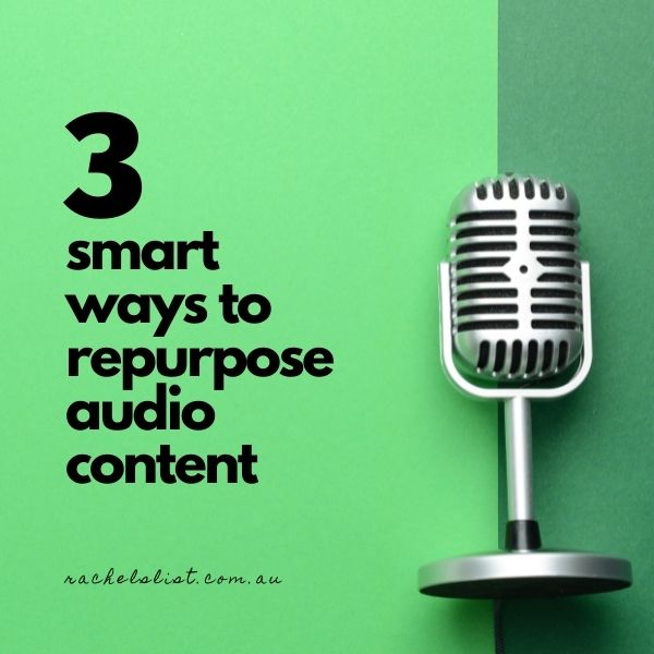 3 smart ways to repurpose audio content