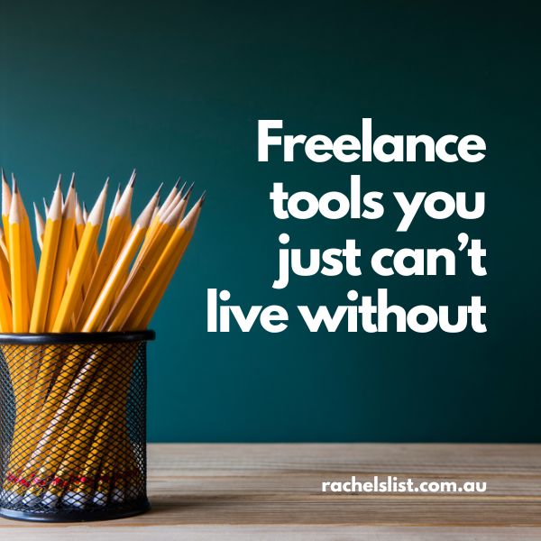 Freelance tools you just can’t live without