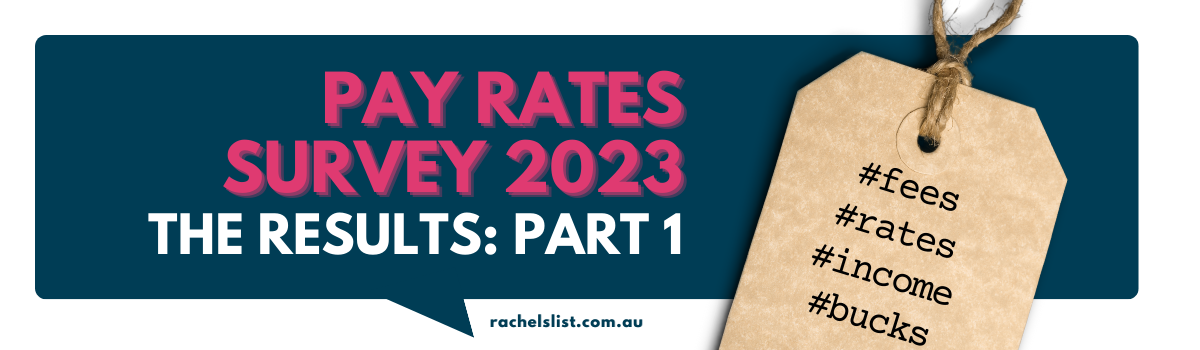 The pay rates survey results 2023 – Part 1!