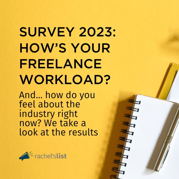 SURVEY 2023: How’s your freelance workload?