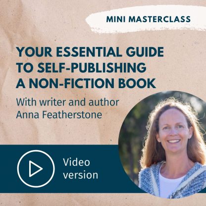 Anna Featherstone self-publish a non-fiction book masterclass
